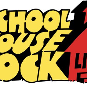 Schoolhouse Rock Live!